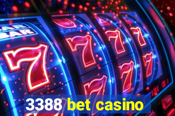 3388 bet casino